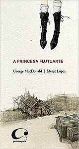 Livro A Princesa Flutuante  MacDonald