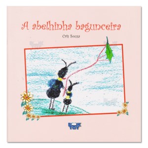 Livro A Abelhinha Bagunceira