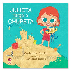 Livro Julieta Larga a Chupeta