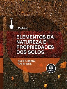 Livro Elementos da Natureza e Propriedades dos Solos - Brady/weil