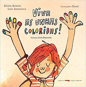 Livro Viva as Unhas Coloridas! - Acosta/amavisca