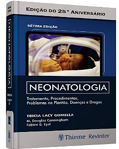 Livro Neonatologia - Tratamentos, Procedimentos, Problemas No Plantao, Doencas E - Gomella