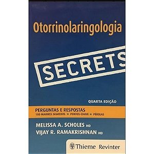 Livro Otorrinolaringologia Secrets Perguntas e Respostas