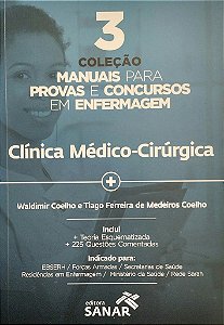 Livro Clínica Médico Cirúrgica para Concursos e Residências - Coelho