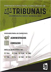 Livro Preparatorio para Concursos de Tribunais - Administrador e Contador - Heim