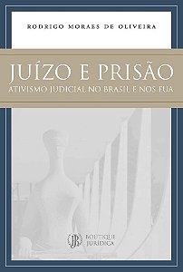 Livro Juizo e Prisao - 01ed/18 - Oliveira