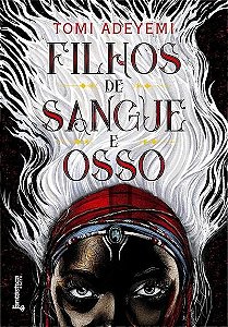 Livro Filhos de Sangue e Osso - Adeyemi