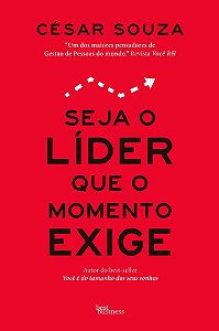 Livro Seja o Líder Que o Momento Exige