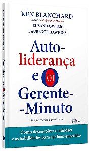Livro Autolideranca e o Gerente-minuto  Blanchard
