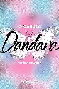 Livro Casulo Dandara, O - Holanda