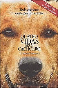 Livro Quatro Vidas de Um Cachorro - Cameron