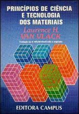 Livro Principios de Ciencias e Tecnologia de Materiais - Vlack
