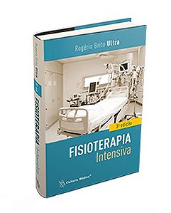 Livro Fisioterapia Intensiva - Ultra