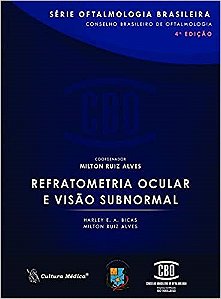 Livro Refratometria Ocular e Visão Subnormal Bicas