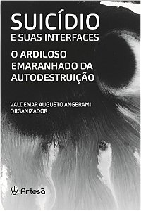 Livro Suicídio e Suas Interfaces - Angerami - Artesã