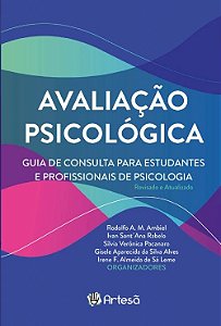 Livro Avaliacao Psicologica: Guia de Consulta para Estudantes e Profissionais da - Ambiel/rabelo/pacana