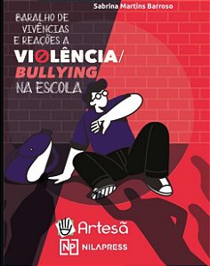Livro Baralho Vivências e Reações à Violência/bulliying Na Escola