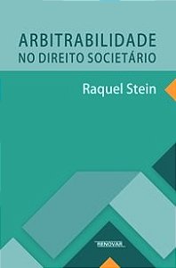 Livro Arbitrabilidade No Direito Societario - Stein