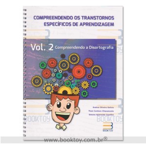 Livro Compreendendo os Transtornos Especificos de Aprendizagem - Vol.2 - Batista