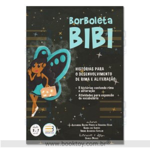 Livro Borboleta Bibi: Historias para o Desenvolvimento de Rima e Aliteracao - Cesar/santos/capelli