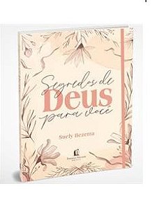 Livro Segredos de Deus Pra Voce - Bezerra