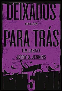 Livro Deixados para Tras - Vol. 05 - Tim Lahaye e Jerry B