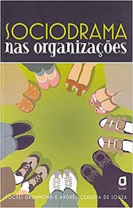 Livro Sociodrama Nas Organizacoes - Drummond/ Souza
