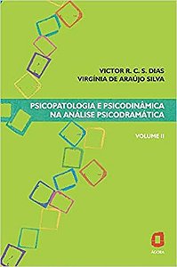 Livro Psicopatologia e Psicodinâmica na Análise Psicodramática