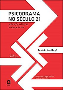 Livro Psicodrama No Seculo 21 - Gershoni