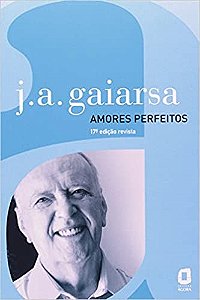 Livro Amores Perfeitos - Gaiarsa