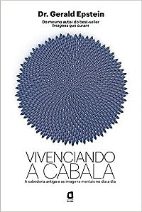 Livro Vivenciando a Cabala - a Sabedoria Antiga e as Imagens Mentais No Dia a Dia - Epstein