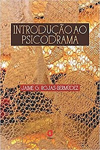 Livro Introducao ao Psicodrama - Rojas-bermudez