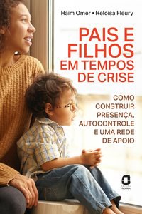 Livro Pais e filhos em tempos de crise - Omer 1º edição