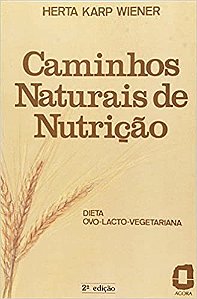 Livro Caminhos Naturais de Nutrição - Wiener