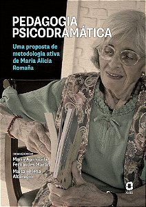 Livro Pedagogia Psicodramatica - Uma Proposta De Metodologia Ativa De Maria Alici - Martin/altarugio