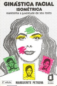 Livro Ginástica Facial Isométrica