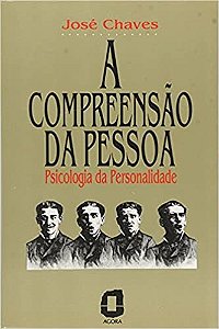 Livro Compreensao da Pessoa, A - Chaves