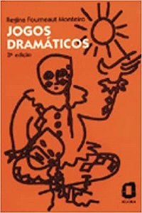 Jogos Dramáticos - Monteiro - Ágora