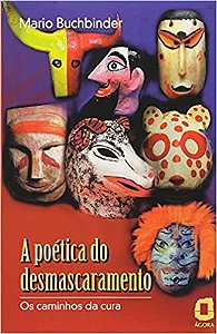 Livro Poetica do Desmascaramento - Buchbinder