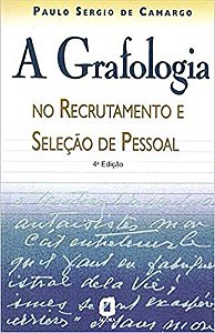 Livro Grafologia No Recrutamento e Selecao de Pessoal, A - Camargo