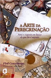 Livro Arte da Peregrinação - Cousineau - Summus
