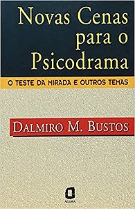 Livro Novas Cenas para o Psicodrama - Bustos