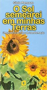 Livro Sol Semearei em Minhas Terras, O - Panozzo