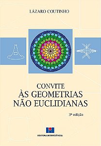 Livro Convite as Geometrias Nao Euclidianas - Coutinho