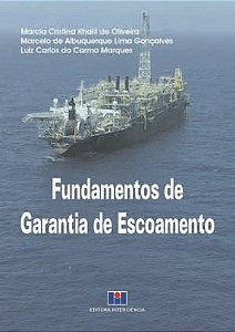 Livro Fundamentos de Garantia de Escoamento - Oliveira/goncalves/m