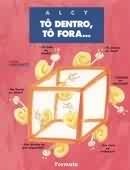 Livro To Dentro, To Fora - Alcy