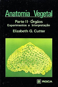 Livro Anatomia Vegetal - Parte Ii - Orgaos - Cutter