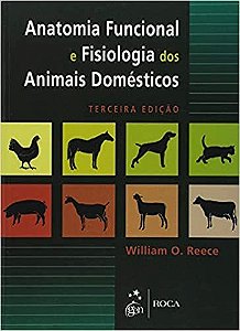 Livro Anatomia Funcional e Fisiologia dos Animais Domésticos - Reece - Roca
