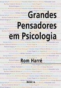 Livro Grandes Pensadores em Psicologia - Harre