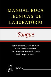 Livro Manual Roca Técnicas de Laboratório - Serie Sangue - Neves - Roca